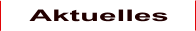 Aktuelles